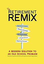 The Retirement Remix: A Modern Solution to an Old School Problem