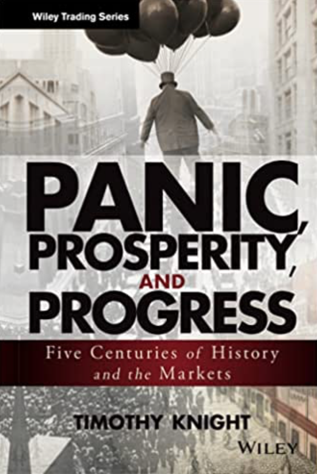 Panic, Prosperity, and Progress by Tim Knight